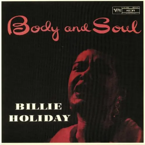 Billie Holiday - Body And Soul