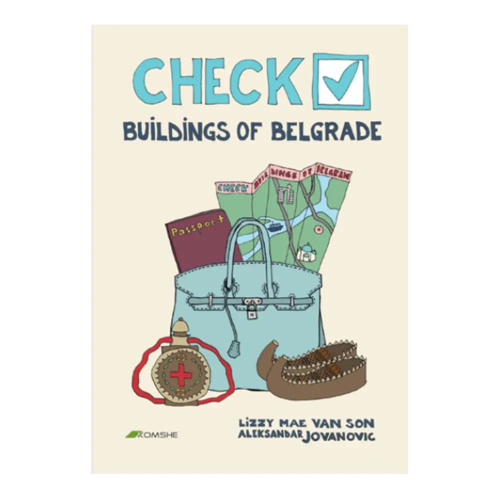 Check - Buildings of Belgrade Aleksandar Jovanović Lizzy Mae Van Son