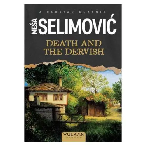 Death and the Dervish Meša Selimović