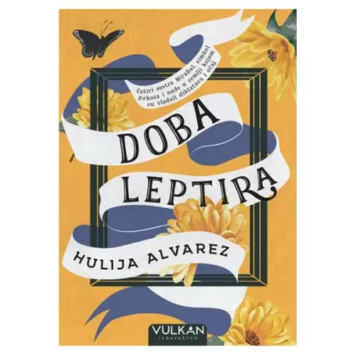 Doba leptira Hulija Alvarez