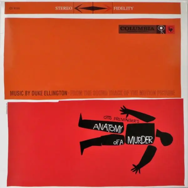 Duke Ellington - (From The Soundtrack Of The Motion Picture) Otto Preminger's Anatomy Of A Murder