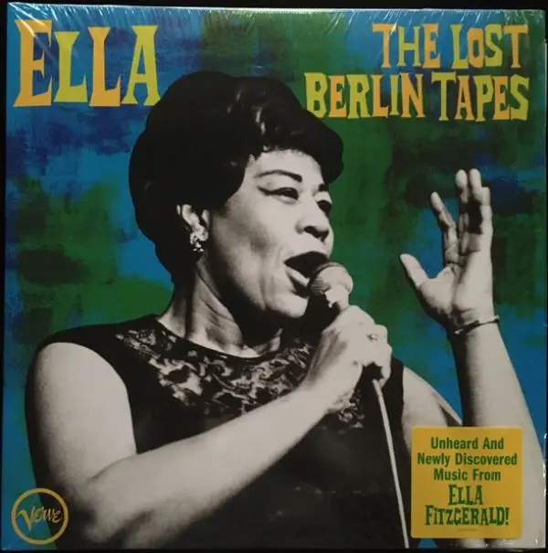 Ella Fitzgerald - The Lost Berlin Tapes