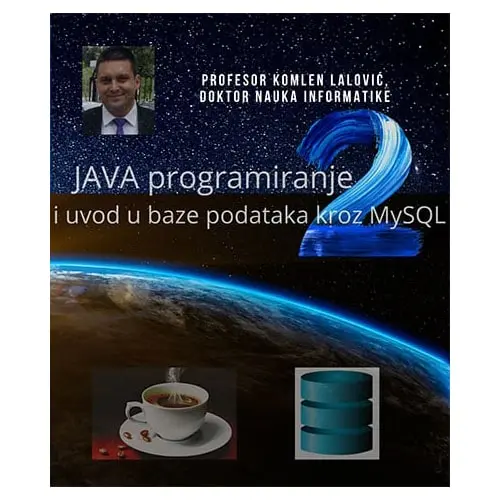 Java programiranje 2 i uvod u baze podataka kroz MySQL Komlen Lalović