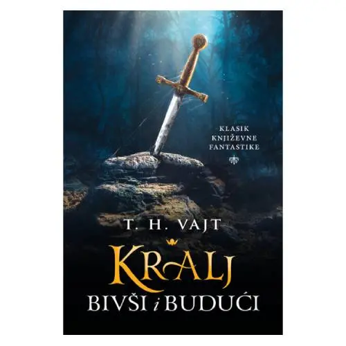 Kralj bivši i budući Terens Henberi Vajt
