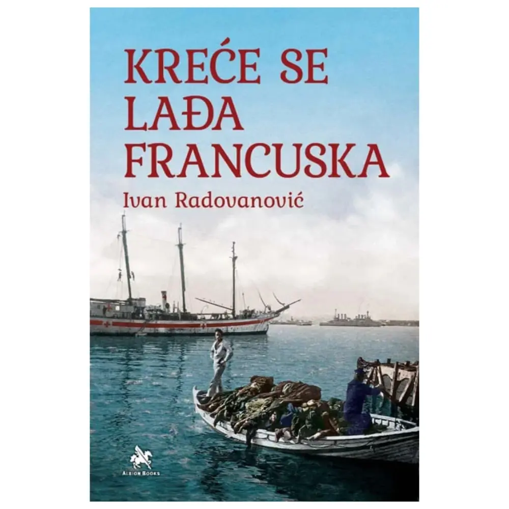 Kreće se lađa francuska Ivan Radovanović