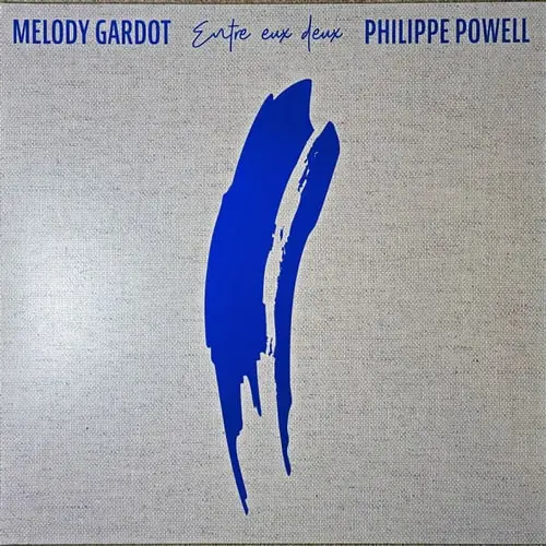 Melody Gardot, Philippe Powell - Entre Eux Deux