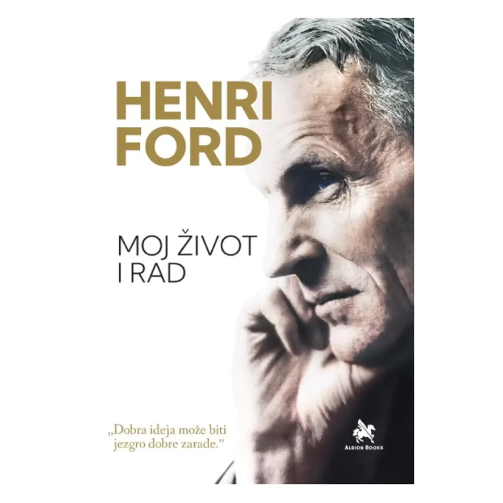 Moj život i rad Henri Ford