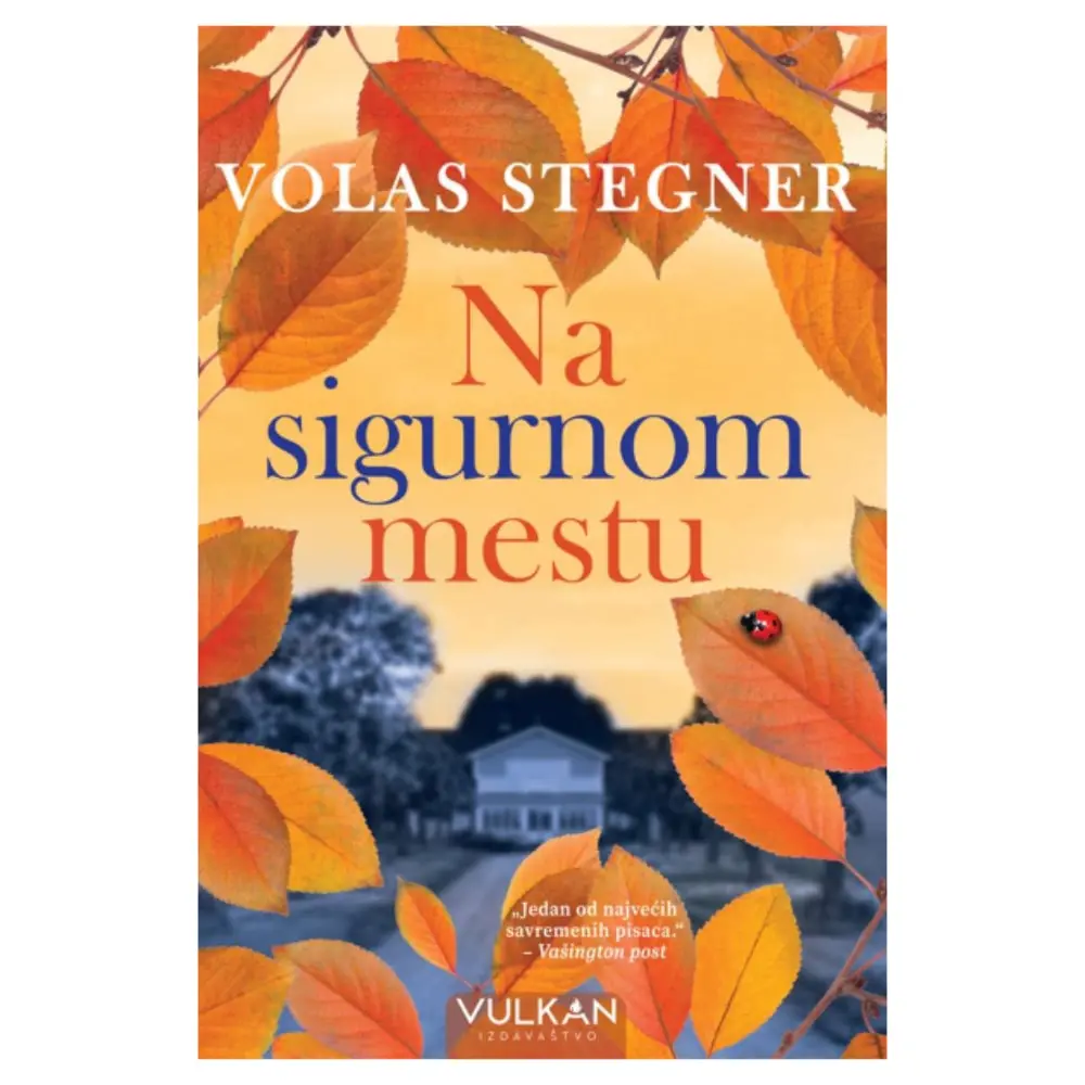 Na sigurnom mestu Volas Stegner