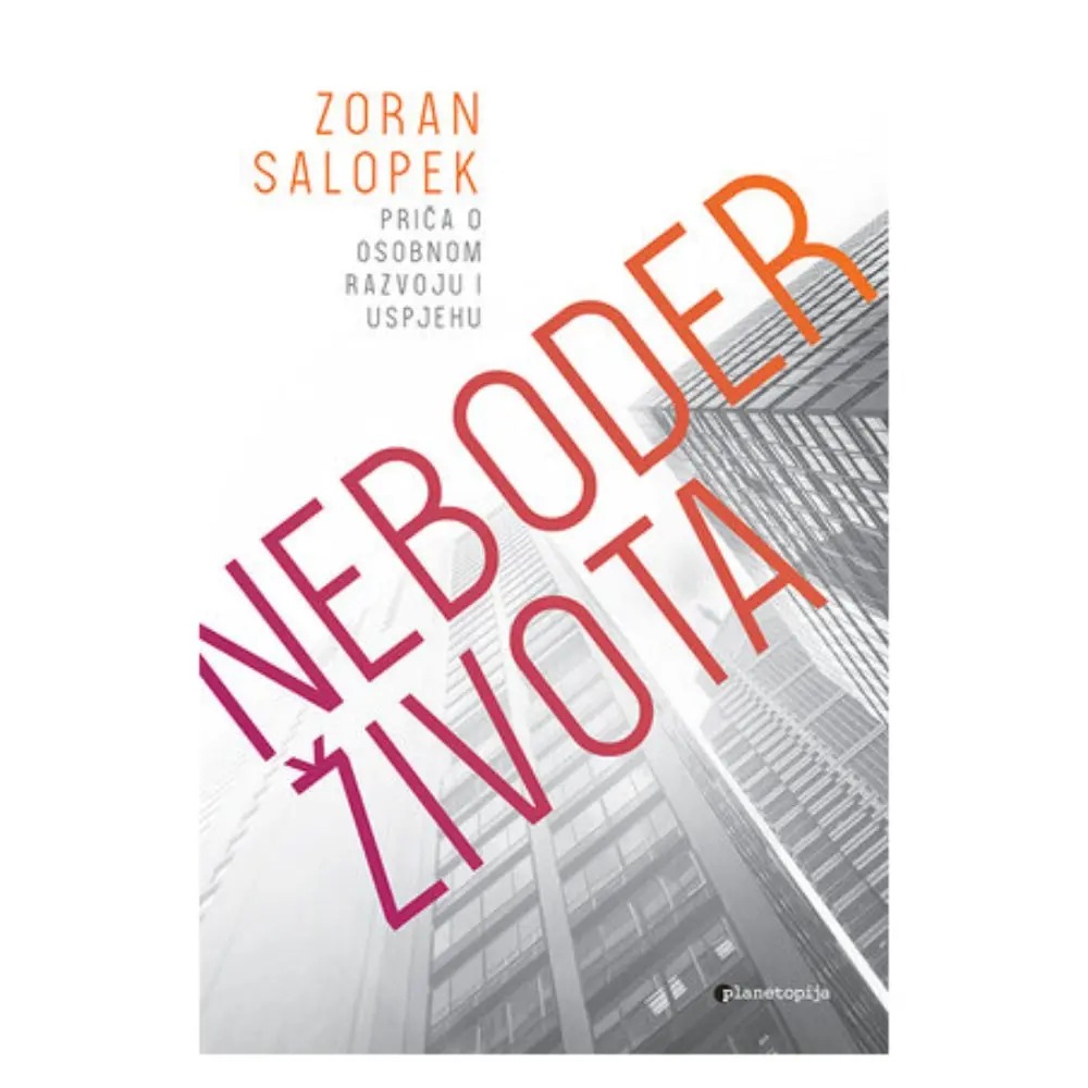 Neboder života Zoran Salopek