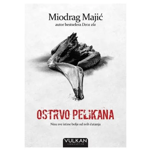 Ostrvo pelikana Miodrag Majić