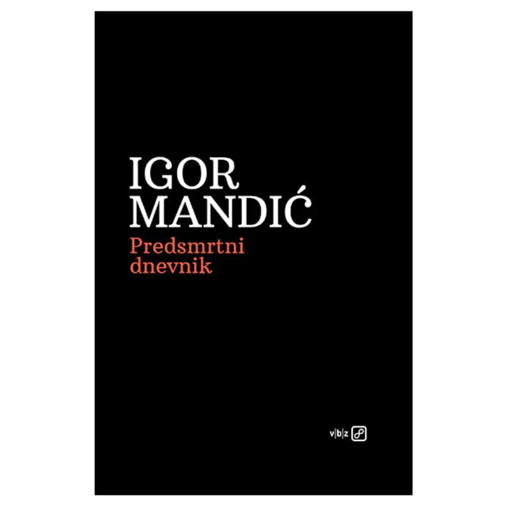 Predsmrtni dnevnik Igor Mandić