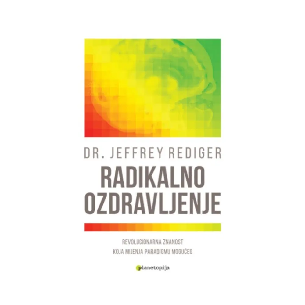 Radikalno ozdravljenje Jeffrey Rediger