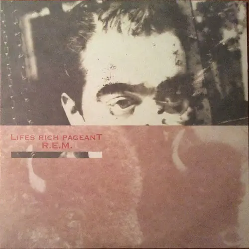 R.E.M. ‎– Lifes Rich Pageant