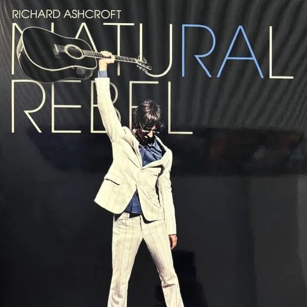 Richard Ashcroft – Natural Rebel