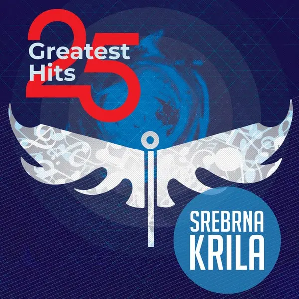 Srebrna Krila - 25 Greatest Hits