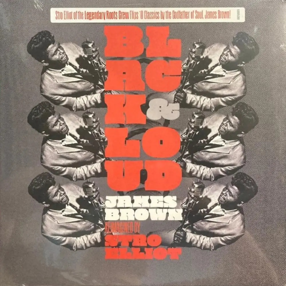 Stro Elliot - Black & Loud: James Brown Reimagined By Stro Elliot