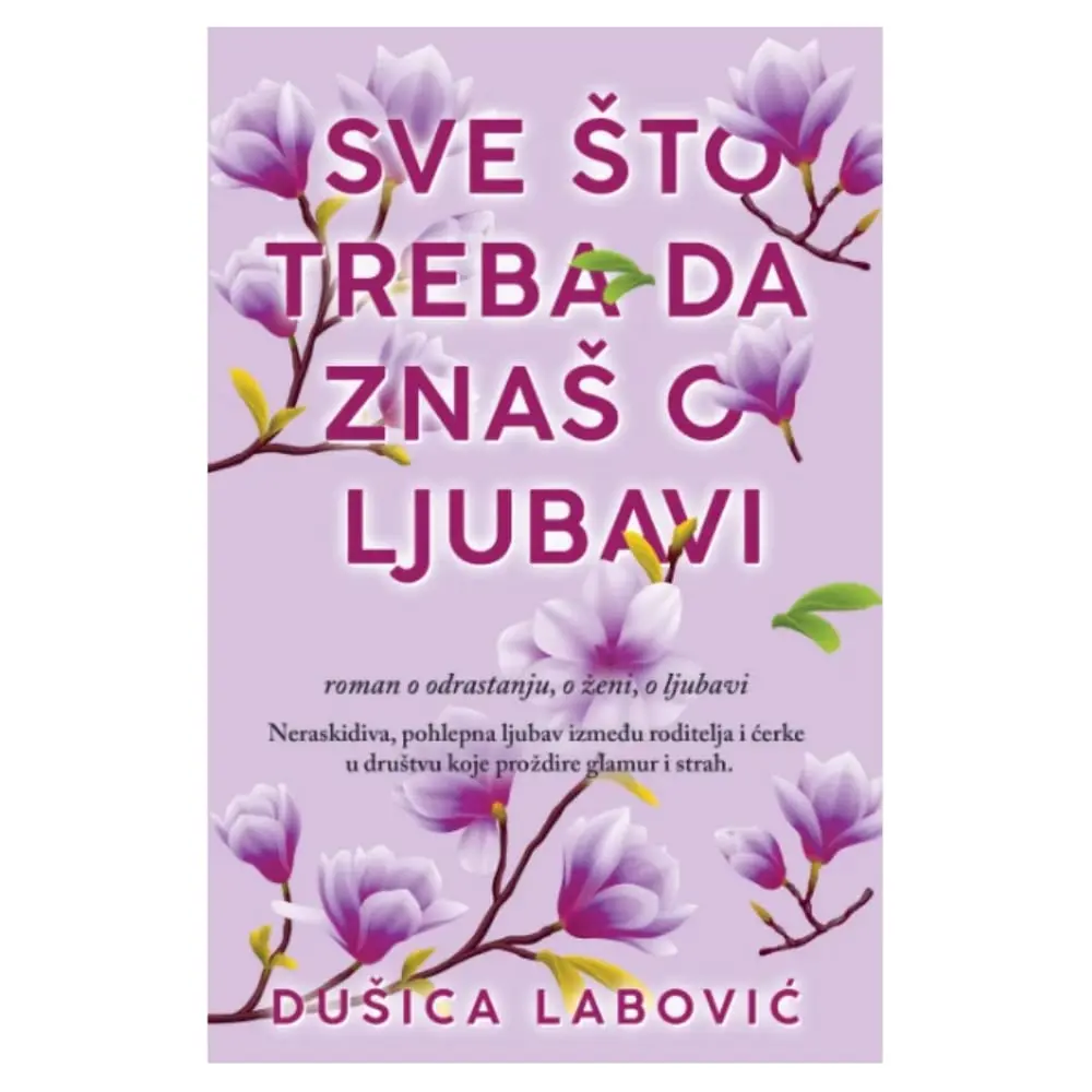 Sve što treba da znaš o ljubavi Dušica Labović