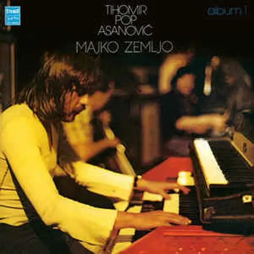 Tihomir Pop Asanović ‎– Majko Zemljo