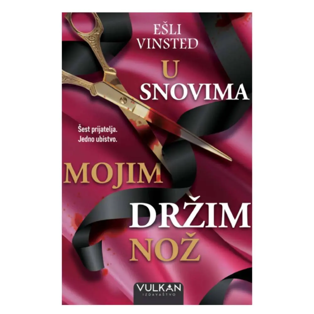 U snovima mojim držim nož Ešli Vinsted