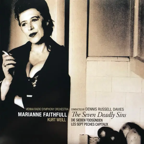 Vienna Radio Symphony Orchestra* Conducted By Dennis Russell Davies, Marianne Faithfull, Kurt Weill - The Seven Deadly Sins = Die Sieben Todsünden = Les Sept Peches Capitaux
