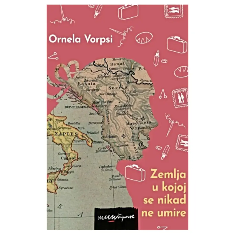 Zemlja u kojoj se nikad ne umire Ornela Vorpsi