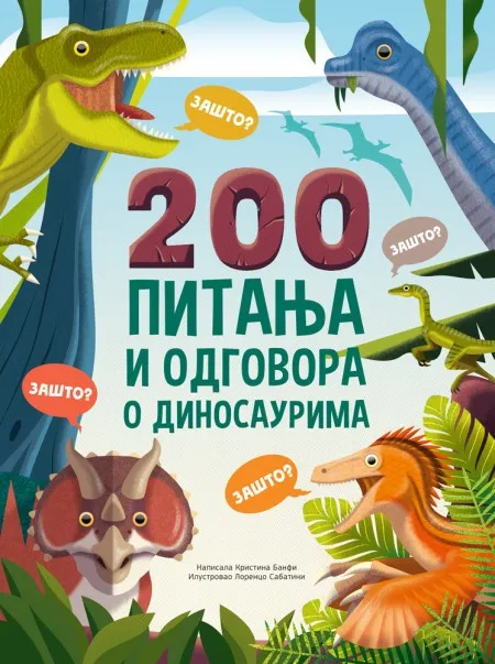 200 pitanja i odgovora o dinosaurima ( 29496 )