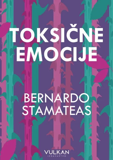 Bernardo Stamateas Toksične emocije ( 28285 )