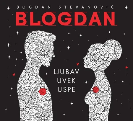 Bogdan (Blogdan) Stevanović Ljubav uvek uspe ( 25656 )