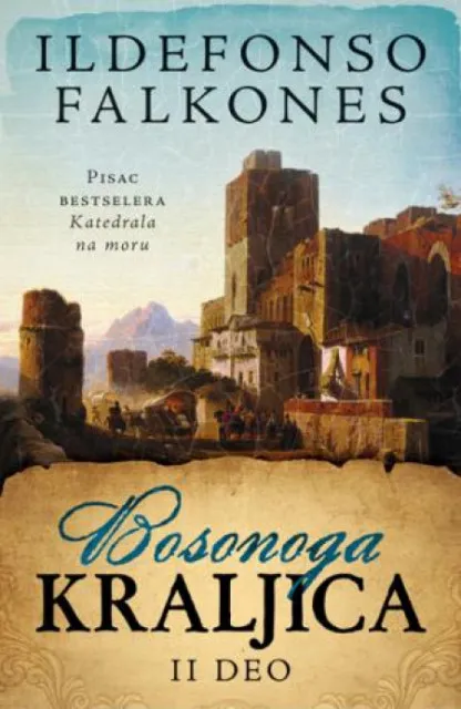 Bosonoga kraljica II - Ildefonso Falkones ( 7155 )