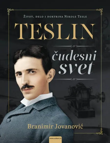 Branimir Jovanović Teslin čudesni svet ( 276240 )
