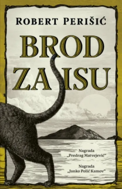 Brod Za Isu - Robert Perišić ( 14747 )