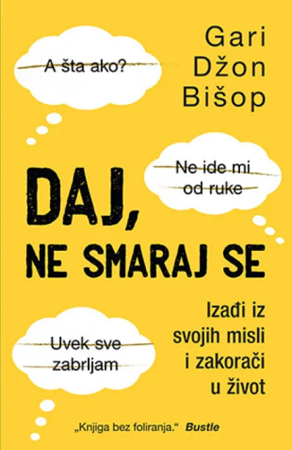 Daj ne smaraj se - Gari Džon Bišop ( 10049 )