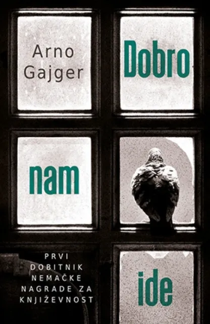 Dobro nam ide - Arno Gajger ( 8805 )