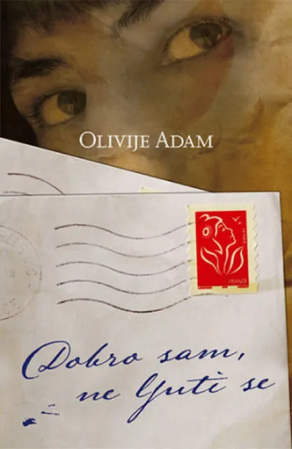 Dobro sam, ne ljuti se - Olivije Adam ( 3178 )