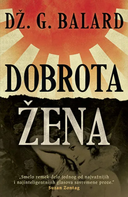 Dobrota žena - DŽ. G. Balard ( 9698 )