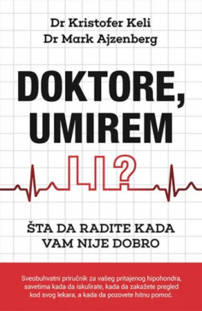 Doktore umirem li ? - Dr.Kristofer Keli i Dr. Mark Ajzenberg ( 10325 )