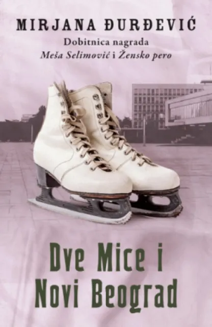 Dve Mice I Novi Beograd - Mirjana Đurđević ( 14828 )