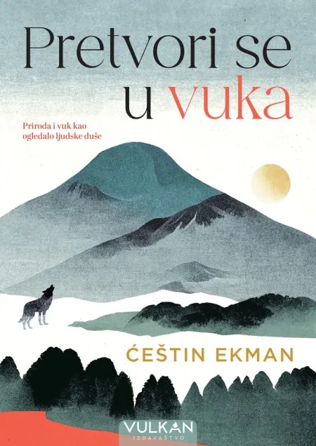 Ćeštin Ekman Pretvori se u vuka ( 28802 )