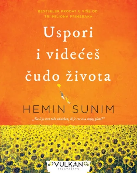 Hemin Sunim Uspori i videćeš čudo života ( 317472 )