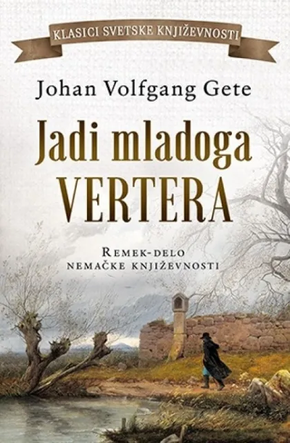 JADI MLADOGA VERTERA - Johan Volfgang Gete ( 9069 )