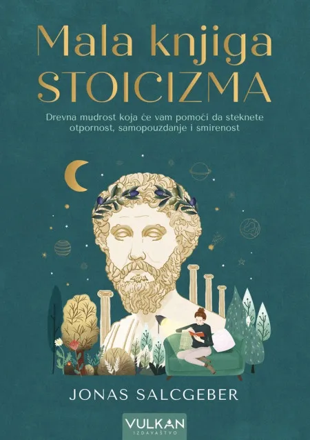 Jonas Salcgeber Mala knjiga stoicizma ( 26492 )