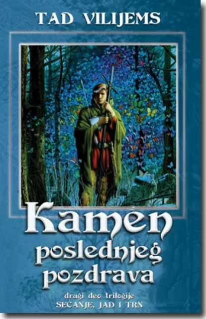 KAMEN POSLEDNJEG POZDRAVA - Tad Vilijems ( 5937 )