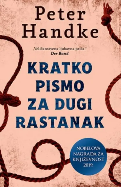 Kratko pismo za dugi rastanak - Peter Handke ( 10321 )