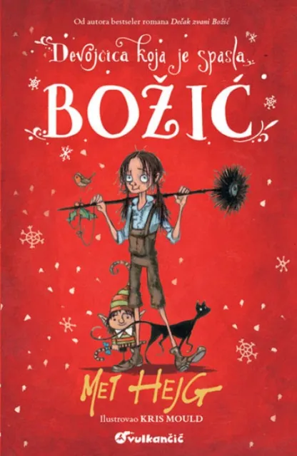 Met Hejg Devojčica koja je spasla Božić ( 316490 )