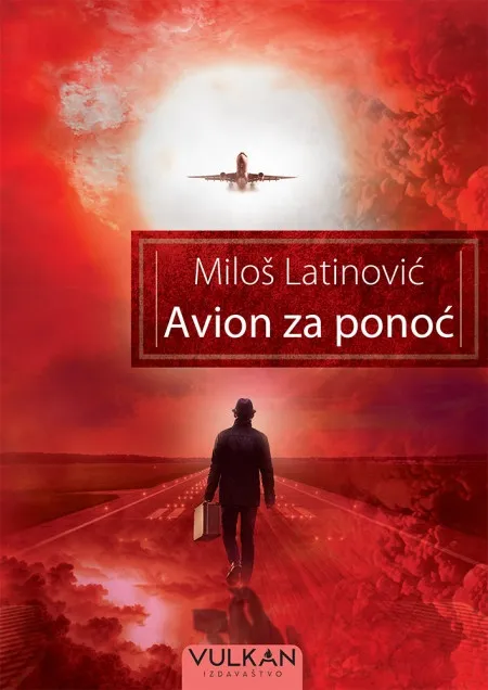 Miloš Latinović Avion za ponoć ( 29406 )