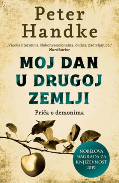 Moj dan u drugoj zemlji - Peter Handke ( 11015 )