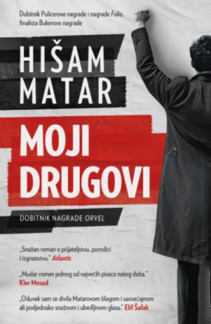 Moji drugovi - Hišam Matar ( 14913 )