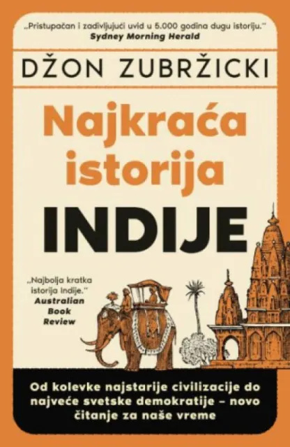 Najkraća Istorija Indije - Džon Zubržicki ( 15070 )