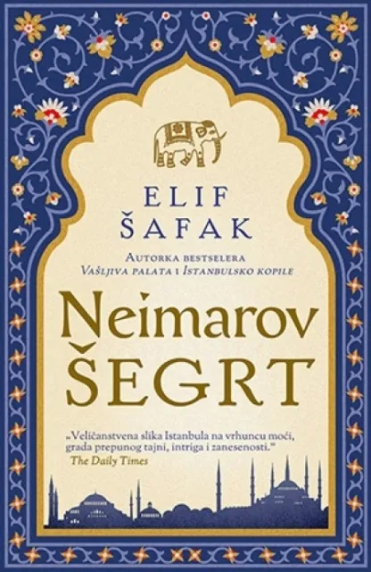 NEIMAROV ŠEGRT - Elif Šafak ( 7747 )