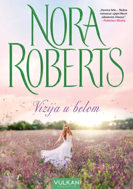 Nora Roberts Vizija u belom ( 26406 )